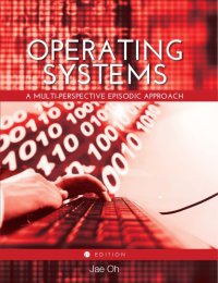 cover of the book Operating systems : a multi-perspective episodic approach