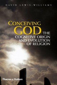 cover of the book Conceiving God: The Cognitive Origin and Evolution of Religion