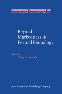 cover of the book Beyond Markedness in Formal Phonology