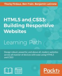 cover of the book HTML5 and CSS3: Building Responsive Websites