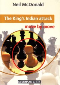 cover of the book The King’s Indian Attack - Move by Move