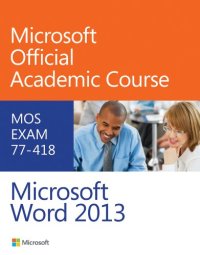 cover of the book Exam 77-418 Microsoft Word 2013