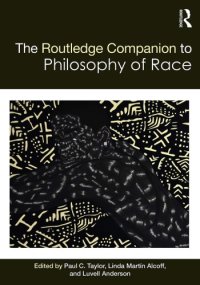 cover of the book The Routledge Companion to the Philosophy of Race