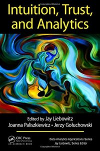 cover of the book Intuition, Trust, and Analytics