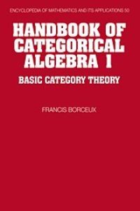 cover of the book 001: Handbook of Categorical Algebra: Volume 1, Basic Category Theory