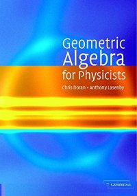 cover of the book Geometric Algebra for Physicists