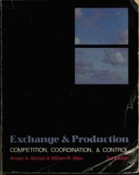 cover of the book Exchange and Production: Competition, Coordination, & Control