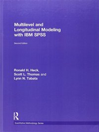 cover of the book Multilevel and Longitudinal Modeling with IBM SPSS