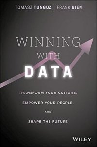 cover of the book Winning with Data: Transform Your Culture, Empower Your People, and Shape the Future