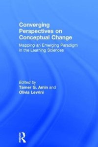 cover of the book Converging Perspectives on Conceptual Change: Mapping an Emerging Paradigm in the Learning Sciences