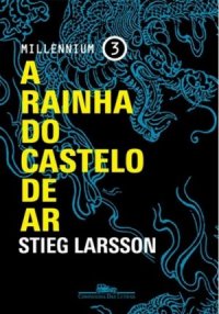 cover of the book A Rainha do Castelo de Ar