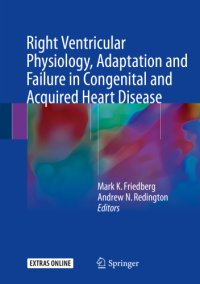 cover of the book Right Ventricular Physiology, Adaptation and Failure in Congenital and Acquired Heart Disease