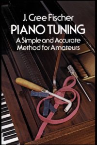 cover of the book Piano Tuning: a Simple and Accurate Method for Amateurs