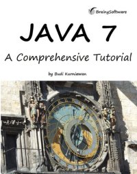 cover of the book Java 7: A Comprehensive Tutorial