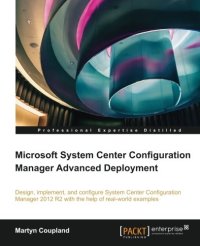 cover of the book Microsoft System Center Configuration Manager Advanced Deployment