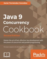 cover of the book Java 9 Concurrency Cookbook