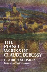 cover of the book The Piano Works of Claude Debussy