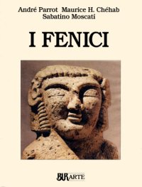 cover of the book I Fenici. L’espansione fenicia. Cartagine