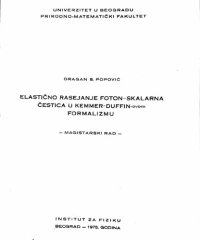 cover of the book Elasticno Rasejanje foton-skalarnih cestica u Kemmer-Duffinovom formalizmu