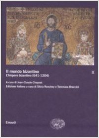 cover of the book Il mondo bizantino - II - L’Impero bizantino (641-1204)