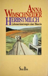 cover of the book Herbstmilch. Lebenserinnerungen einer Bäuerin