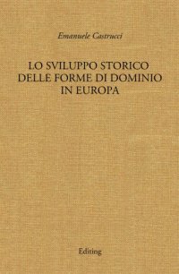 cover of the book Lo sviluppo storico delle forme di dominio in Europa