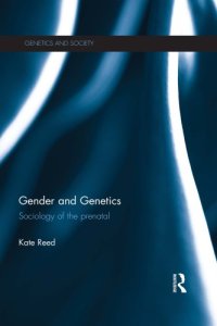 cover of the book Gender and Genetics: Sociology of the Prenatal