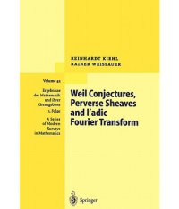 cover of the book Weil Conjectures, Perverse Sheaves and l’adic Fourier Transform