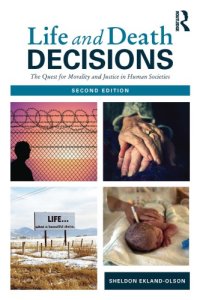 cover of the book Life and Death Decisions : The Quest for Morality and Justice in Human Societies