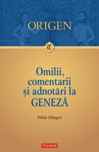 cover of the book Omilii și adnotări la Geneză