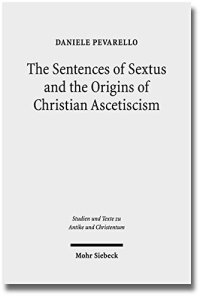 cover of the book The Sentences of Sextus and the Origins of Christian Ascetiscism