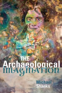 cover of the book The Archaeological Imagination