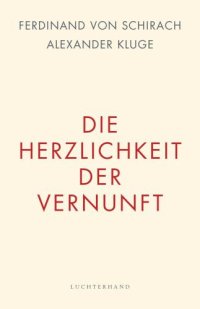 cover of the book Die Herzlichkeit der Vernunft