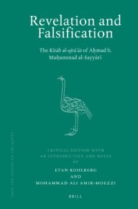 cover of the book Revelation and Falsification: The Kitāb al-qirā’āt of Aḥmad b. Muḥammad al-Sayyārī