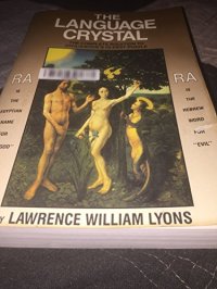 cover of the book The Language Crystal: The Complete Solution to Civilization’s Oldest Puzzle