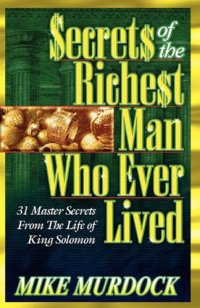 cover of the book Secrets of the Richest Man Who Ever Lived