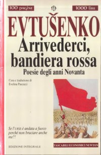 cover of the book Arrivederci, bandiera rossa. Poesie degli anni Novanta