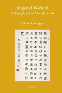 cover of the book Imperial Warlord: A Biography of Cao Cao, 155–220 AD