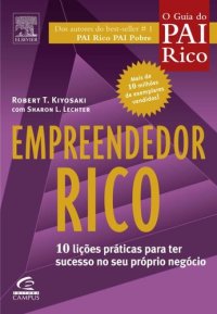 cover of the book Empreendedor Rico: 10 lições práticas para ter sucesso no seu próprio negócio