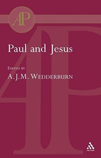 cover of the book Paul and Jesus: Collected Essays