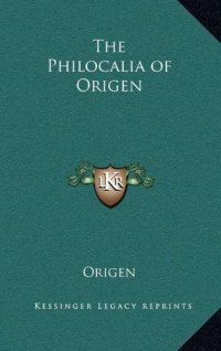 cover of the book The Philocalia of Origen