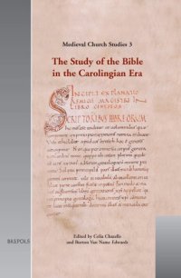 cover of the book The Study of the Bible in the Carolingian Era