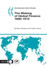 cover of the book The Making of Global Finance 1880-1913