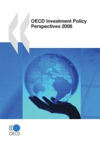 cover of the book OECD investment policy perspectives 2008