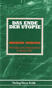 cover of the book Das Ende der Utopie. Vorträge und Diskussionen in Berlin 1967