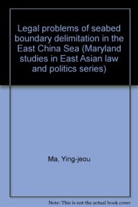 cover of the book Legal Problems of Seabed Boundary Delimitation in the East China Sea