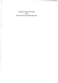 cover of the book Reduktionstheorie des Entscheidungsproblems im Prädikatenkalkül der ersten Stufe.