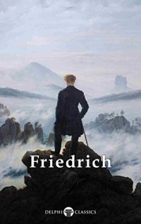 cover of the book Delphi Complete Paintings of Caspar David Friedrich (Illustrated)