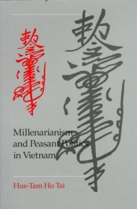 cover of the book Millenarianism and Peasant Politics in Vietnam