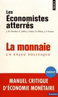 cover of the book La monnaie - Un enjeu politique